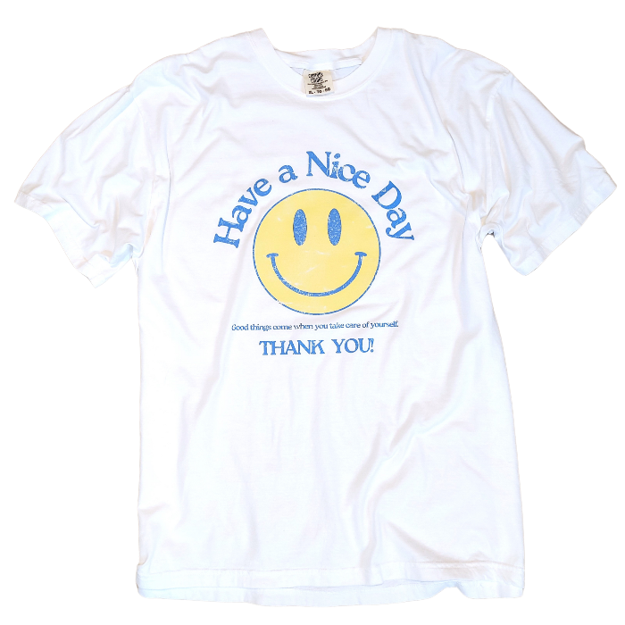 Smile Have a Nice Day Smile T-Shirt | Smile & Soul Threads