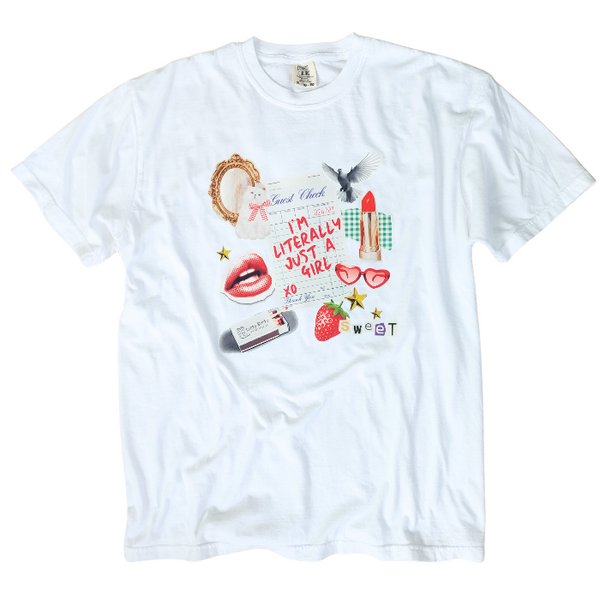 i'm literally just a girl t-shirt