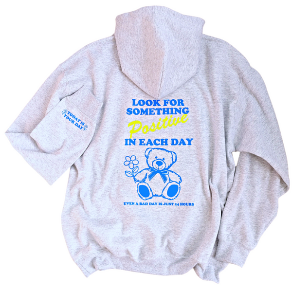 look for something positive teddy bear hoodie